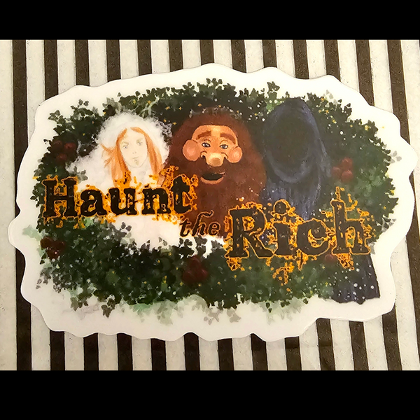 Haunt the Rich vinyl sticker